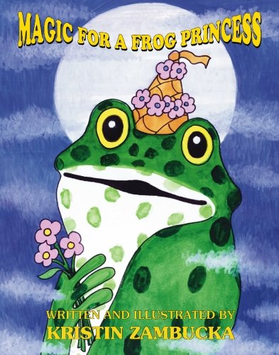 Beispielbild fr Magic For A Frog Princess zum Verkauf von SecondSale