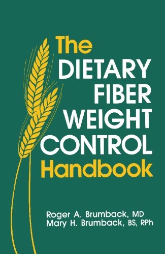 Stock image for The Dietary Fiber Weight Control Handbook for sale by Ezekial Books, LLC