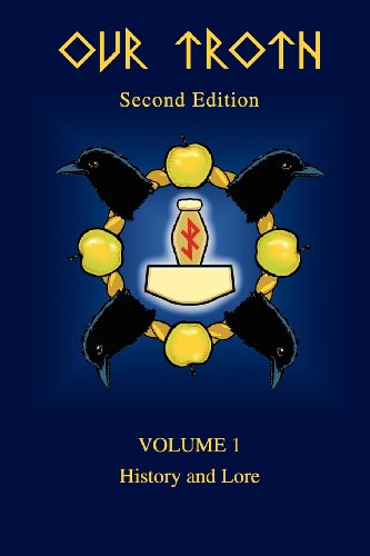 Our Troth: History and Lore: Volume 1