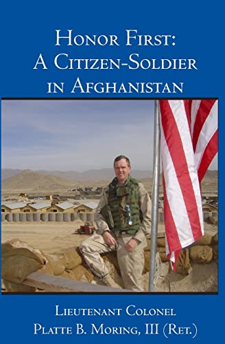 Stock image for Honor First: A Citizen-Soldier in Afghanistan for sale by ThriftBooks-Atlanta