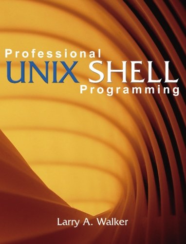 9781419637711: Professional Unix Shell Programming