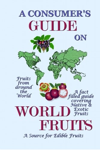 9781419639555: A Consumers Guide on World Fruit