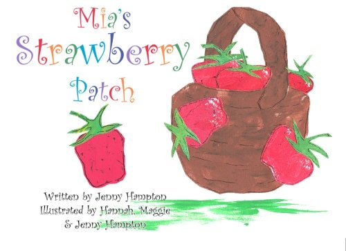 Stock image for Mia's Strawberry Patch for sale by Revaluation Books