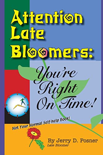 9781419645839: Attention Late Bloomers: You're Right on Time!