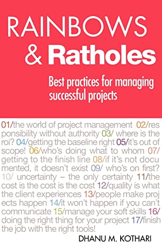 9781419646010: Rainbows & Ratholes: Best practices for managing successful projects