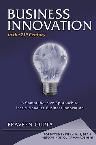 Stock image for BUSINESS INNOVATION in the 21st Century for sale by ThriftBooks-Atlanta