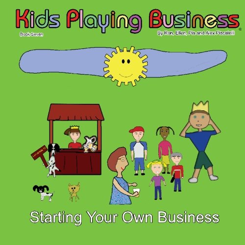 Starting Your Own Business (9781419646768) by Piscatelli, Ron