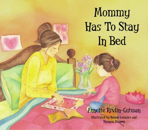 Beispielbild fr Mommy Has To Stay In Bed zum Verkauf von More Than Words