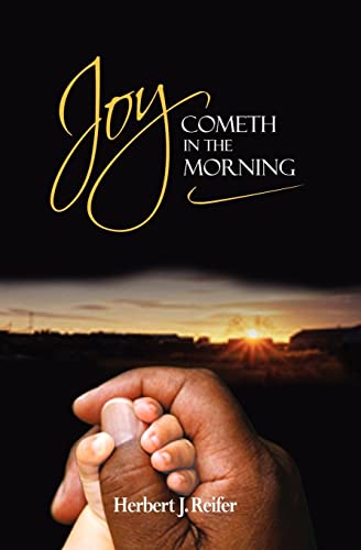 Beispielbild fr Joy Cometh in the Morning zum Verkauf von Wonder Book