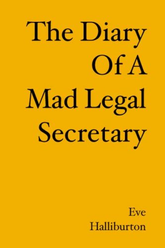 Stock image for The Diary of a Mad Legal Secretary for sale by ThriftBooks-Atlanta