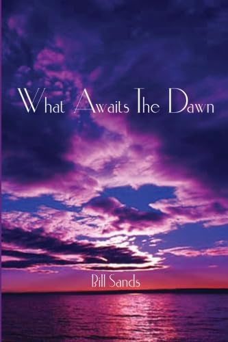 Imagen de archivo de What Awaits the Dawn a la venta por Isle of Books