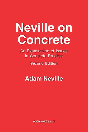 Stock image for Neville on Concrete: An Examination of Issues in Practice for sale by SecondSale