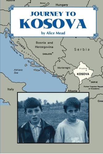 Imagen de archivo de Journey to Kosova a la venta por ThriftBooks-Dallas