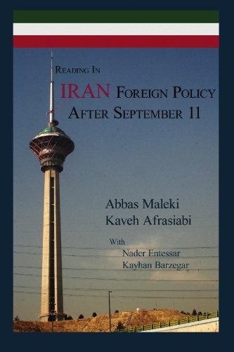 Beispielbild fr Reading In Iran Foreign Policy After September 11 zum Verkauf von The Book Bin