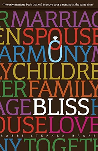 Beispielbild fr Bliss: The Marriage AND Parenting Book zum Verkauf von Front Cover Books