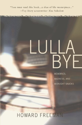 Imagen de archivo de Lullabye: Memories, Madness, and Midnight Snacks a la venta por Redux Books