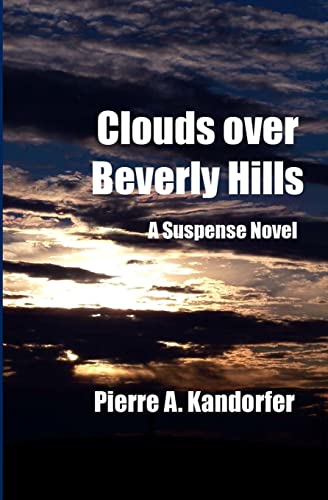 Imagen de archivo de Clouds Over Beverly Hills: A Suspense Novel (American Dream Series) a la venta por Lucky's Textbooks