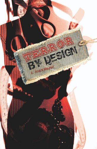 Terror By Design (9781419664397) by Alexander, J.