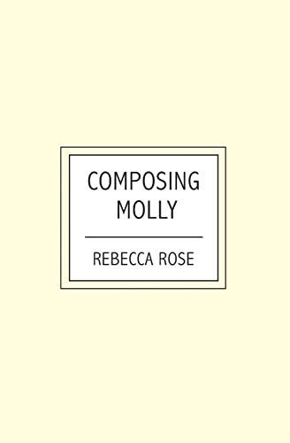 Stock image for Composing Molly for sale by ThriftBooks-Dallas