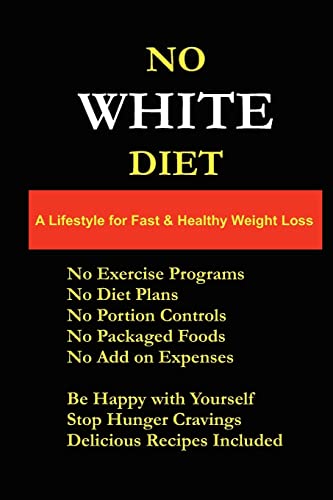 Stock image for No White Diet for sale by Goodwill Industries
