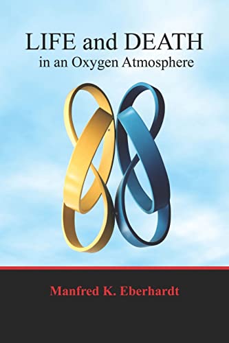 Stock image for Life And Death In An Oxygen Atmosphere for sale by Lucky's Textbooks
