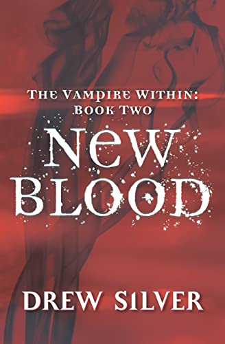 The Vampire Within: New Blood (SIGNED)