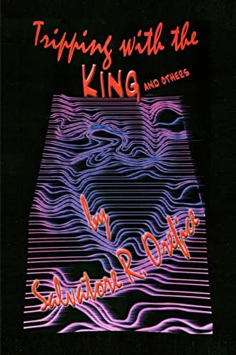 9781419670619: Tripping with the King and Others