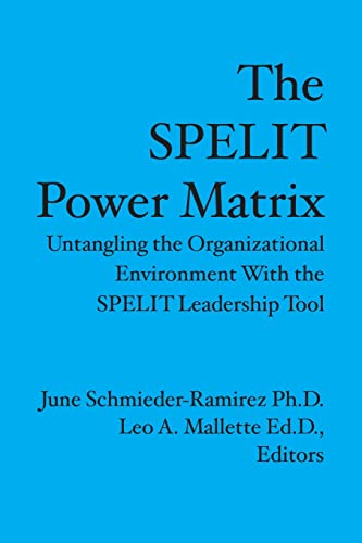 Stock image for The Spelit Power Matrix: Untangling The Organizational Environment With The Spelit Leadership Tool for sale by Decluttr
