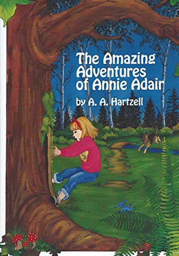 The Amazing Adventures of Annie Adair - Hartzell, A. A.