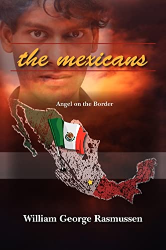 The Mexicans: Angel on the Border.