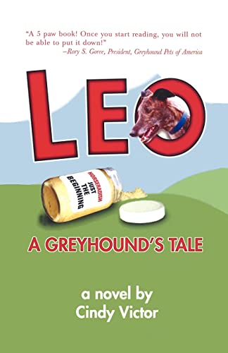 Stock image for Leo: A Greyhound's Tale for sale by Save With Sam