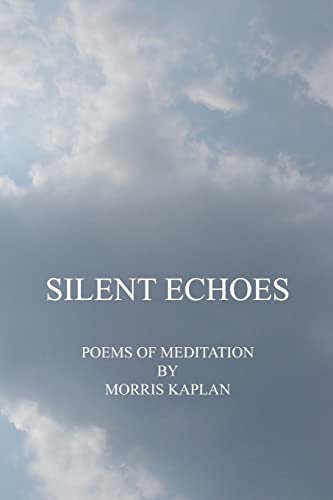 Imagen de archivo de Silent Echoes: Poems of Meditation a la venta por Lucky's Textbooks