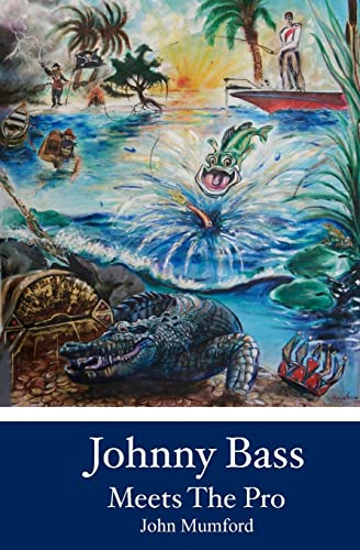 Johnny Bass: Meets The Pro (9781419680496) by Mumford, John