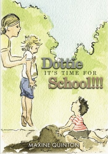 9781419681004: Dottie, It's Time for School!!!