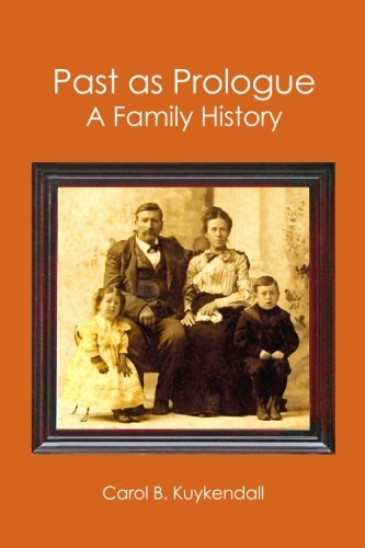 Stock image for Past as Prologue: A Family History for sale by HPB-Emerald