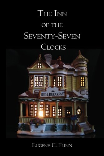 Imagen de archivo de The Inn of the Seventy-Seven Clocks a la venta por THE SAINT BOOKSTORE