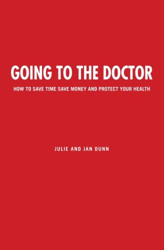 Going to the Doctor (9781419687327) by Dunn, Julie; Dunn, Jan