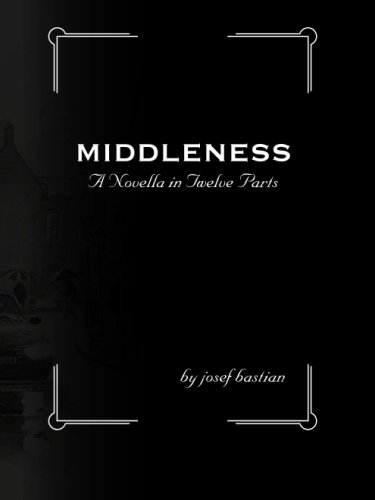 Beispielbild fr Middleness: A Novella in Twelve Parts zum Verkauf von Revaluation Books