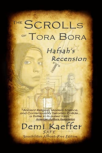 Stock image for The Scrolls of Tora Bora: Hafsah's Recension (SAFE) for sale by THE SAINT BOOKSTORE