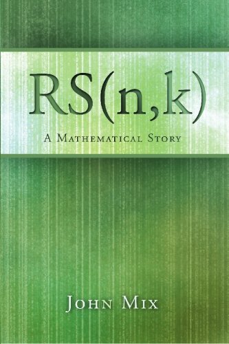 9781419689109: RS n,k: A Mathematical Story