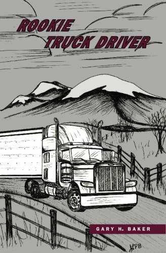 Stock image for Rookie Truck Driver for sale by Front Cover Books