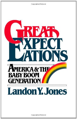 Beispielbild fr Great Expectations: America & the Baby Boom Generation zum Verkauf von ThriftBooks-Dallas