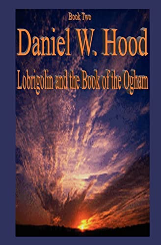 9781419694295: Lobrigolin and the Book of the Ogham
