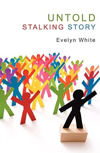 Beispielbild fr Untold Stalking Story: Stalking zum Verkauf von Lucky's Textbooks