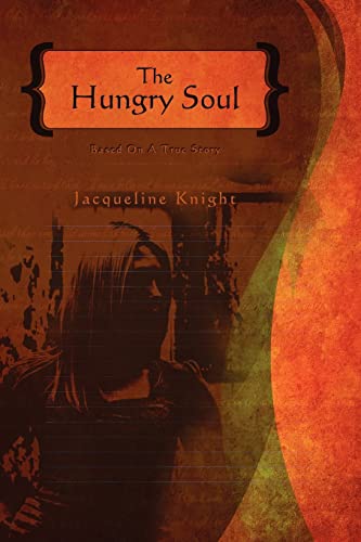9781419694691: The Hungry Soul