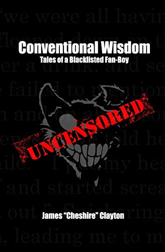Stock image for Conventional Wisdom: Tales of a Blacklisted Fan-Boy for sale by HPB-Diamond