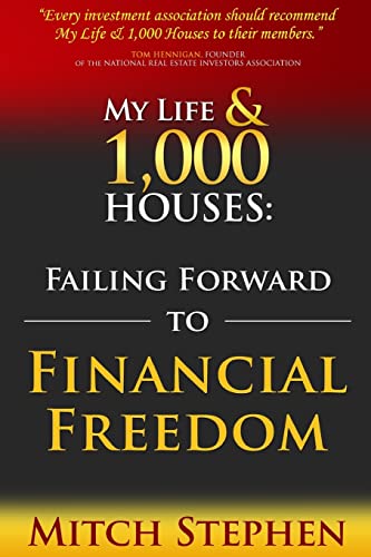 Stock image for My Life & 1,000 Houses: Failing Forward to Financial Freedom for sale by SecondSale