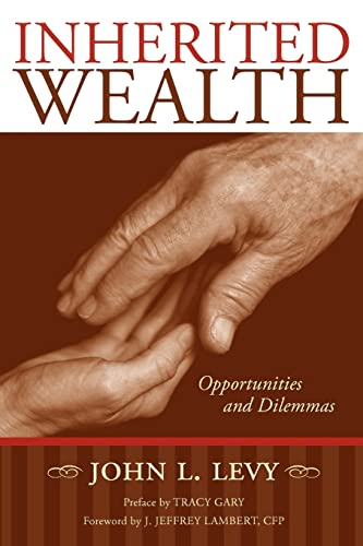 Imagen de archivo de Inherited Wealth: Opportunities and Dilemmas a la venta por Open Books