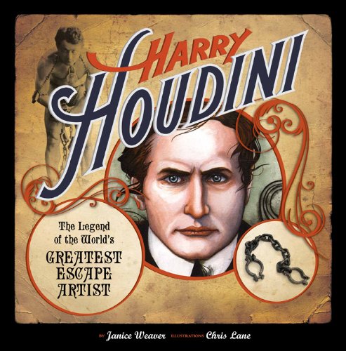 Imagen de archivo de Harry Houdini : The Legend of the World's Greatest Escape Artist a la venta por Better World Books: West