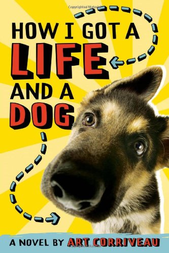 Beispielbild fr How I Got a Life and a Dog zum Verkauf von BooksRun